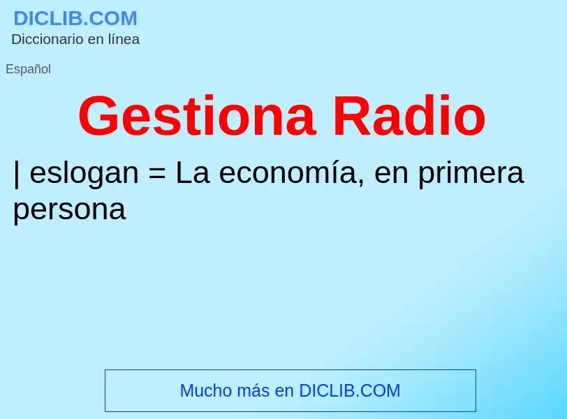 Что такое Gestiona Radio - определение