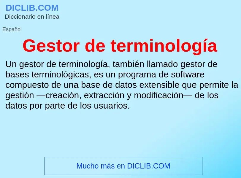 What is Gestor de terminología - meaning and definition