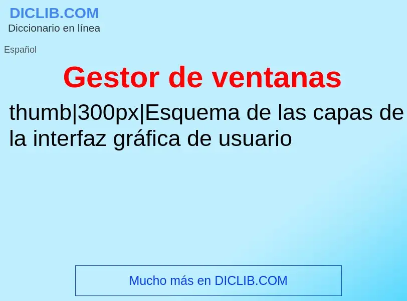 ¿Qué es Gestor de ventanas? - significado y definición