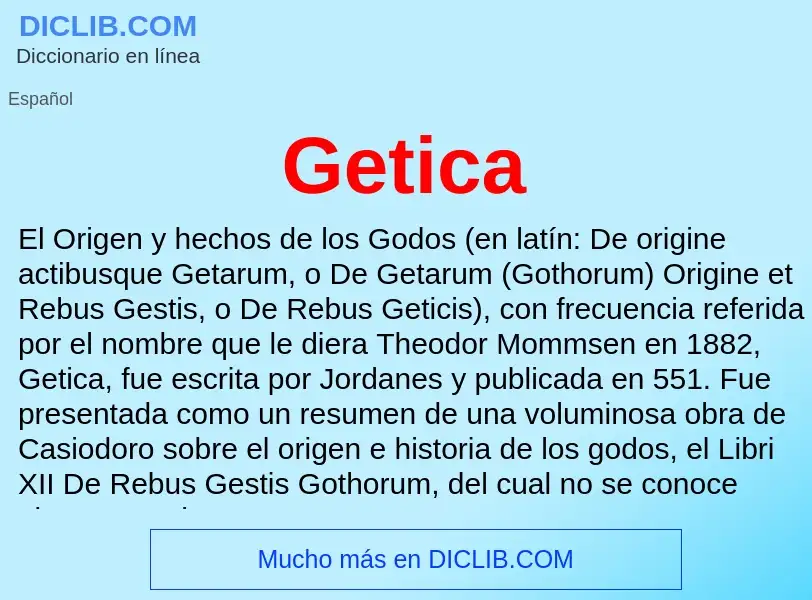 ¿Qué es Getica? - significado y definición