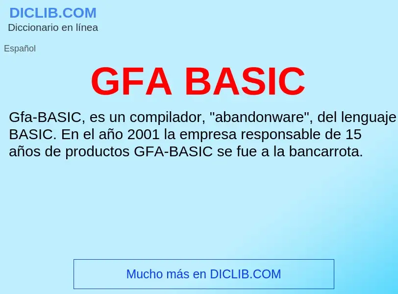 O que é GFA BASIC - definição, significado, conceito