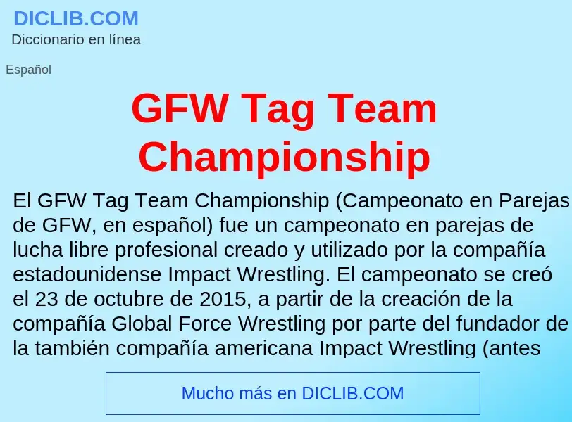 O que é GFW Tag Team Championship - definição, significado, conceito