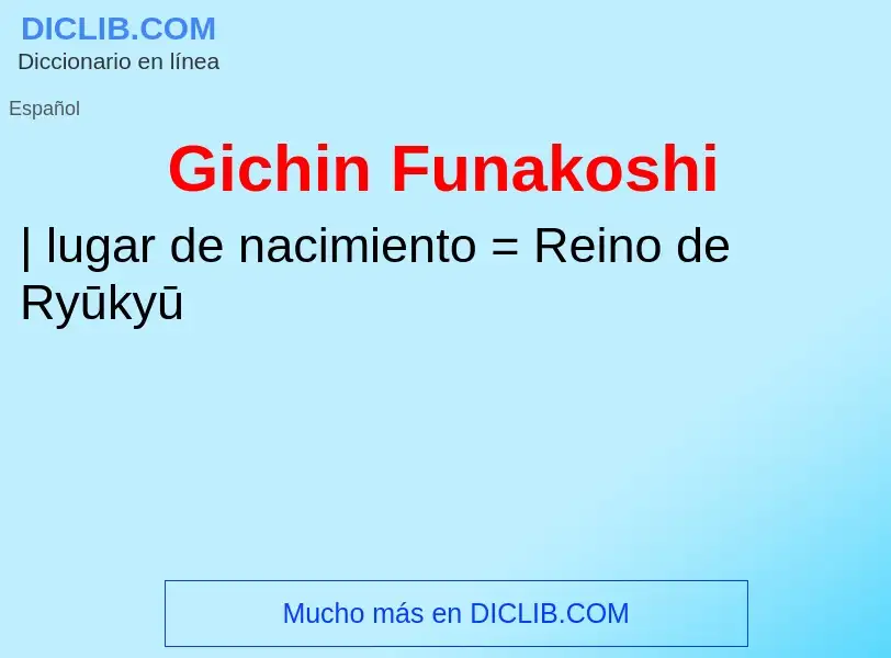 ¿Qué es Gichin Funakoshi? - significado y definición