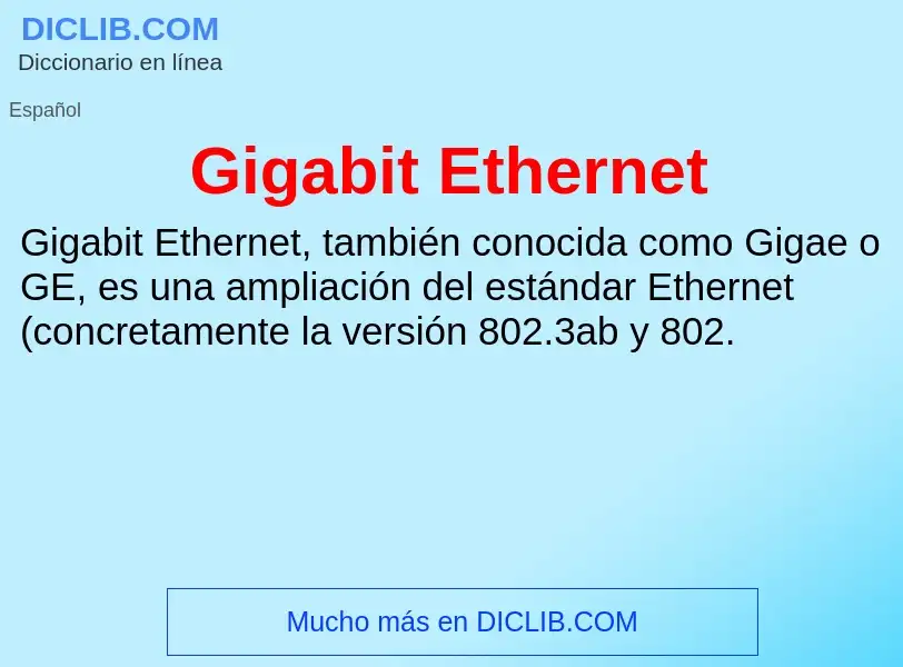 ¿Qué es Gigabit Ethernet? - significado y definición