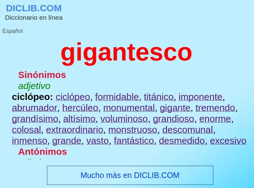 What is gigantesco - meaning and definition