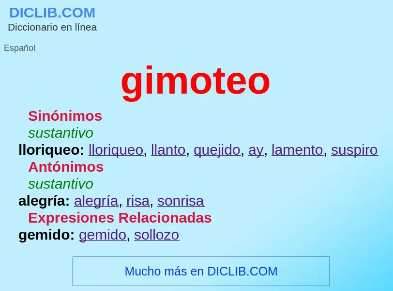 Was ist gimoteo - Definition