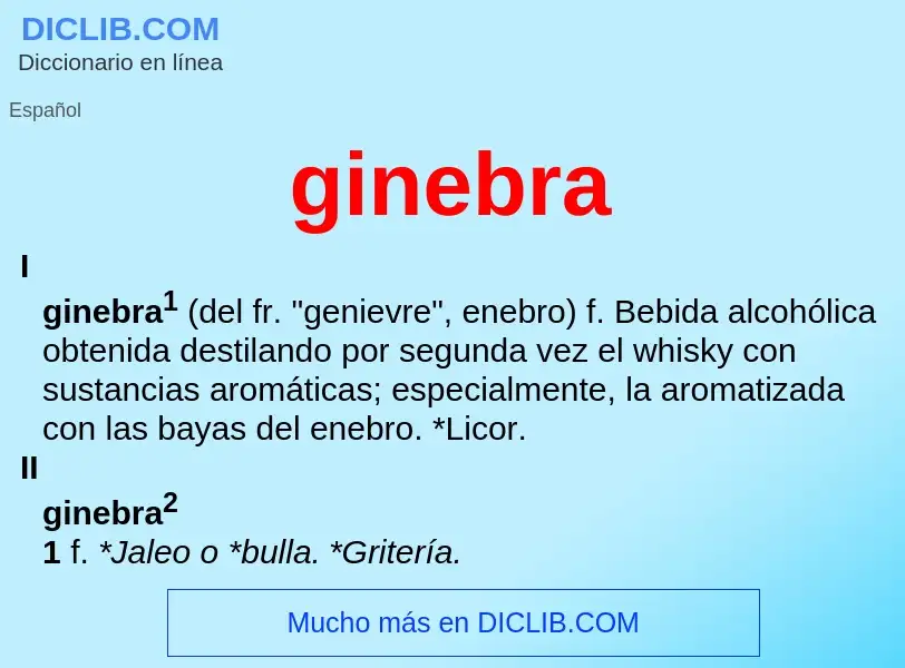 What is ginebra - definition