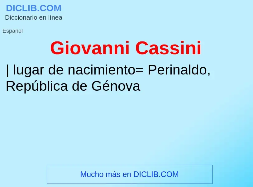 ¿Qué es Giovanni Cassini? - significado y definición