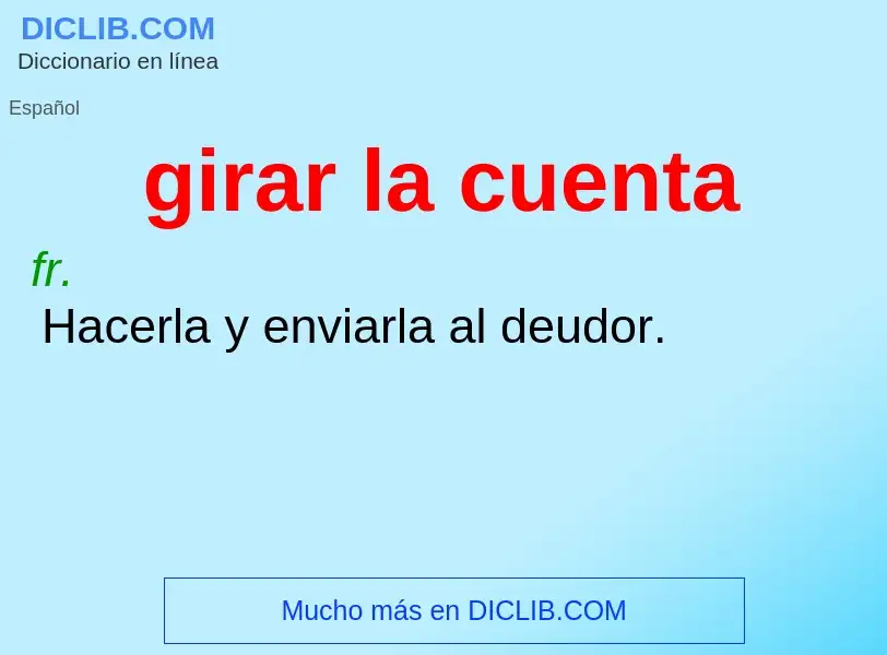 ¿Qué es girar la cuenta? - significado y definición