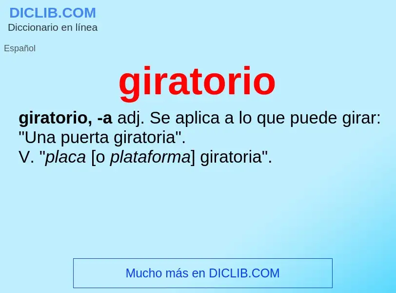 ¿Qué es giratorio? - significado y definición