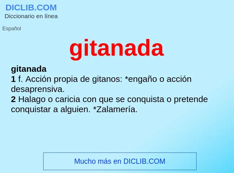 O que é gitanada - definição, significado, conceito