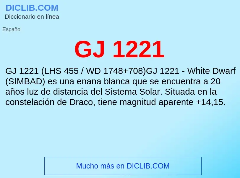 O que é GJ 1221 - definição, significado, conceito