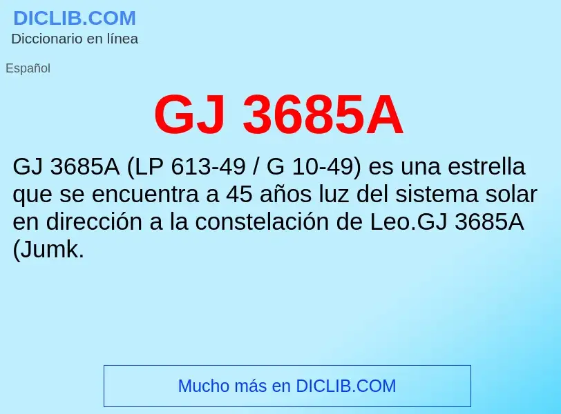 Τι είναι GJ 3685A - ορισμός