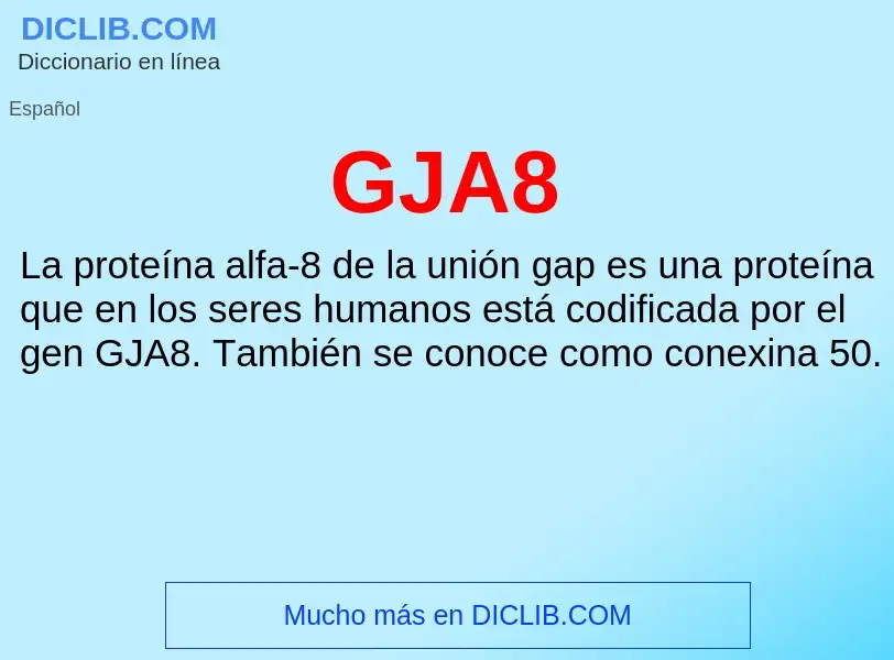 O que é GJA8 - definição, significado, conceito