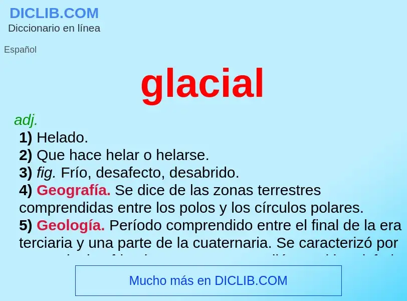 What is glacial - definition