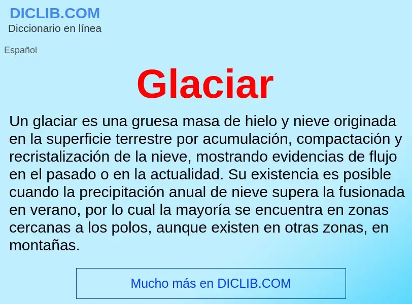 Qu'est-ce que Glaciar - définition