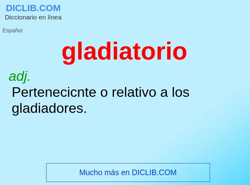 Wat is gladiatorio - definition