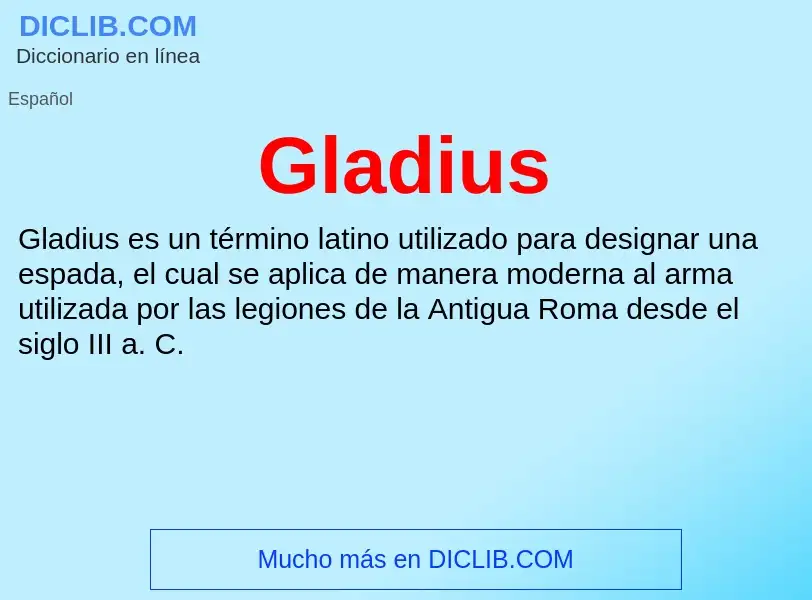 ¿Qué es Gladius? - significado y definición