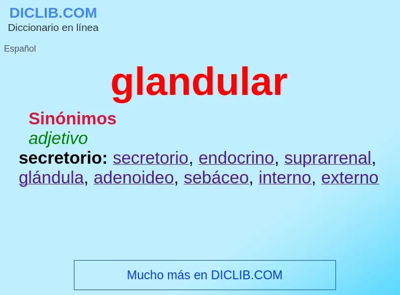 Was ist glandular - Definition