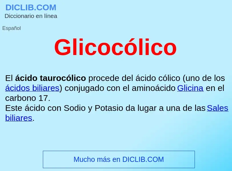 ¿Qué es Glicocólico ? - significado y definición