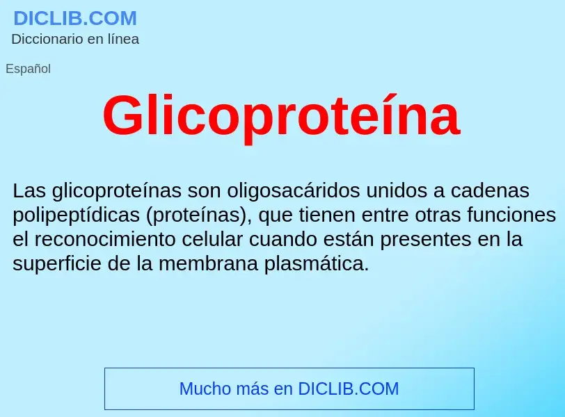 ¿Qué es Glicoproteína ? - significado y definición