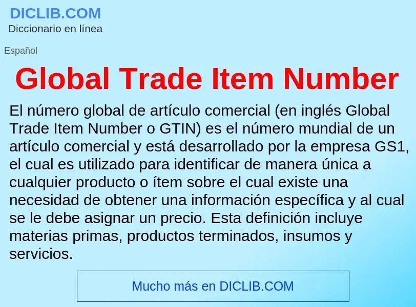 Che cos'è Global Trade Item Number - definizione