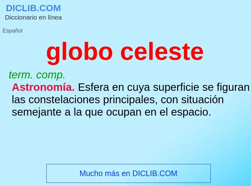 Wat is globo celeste - definition