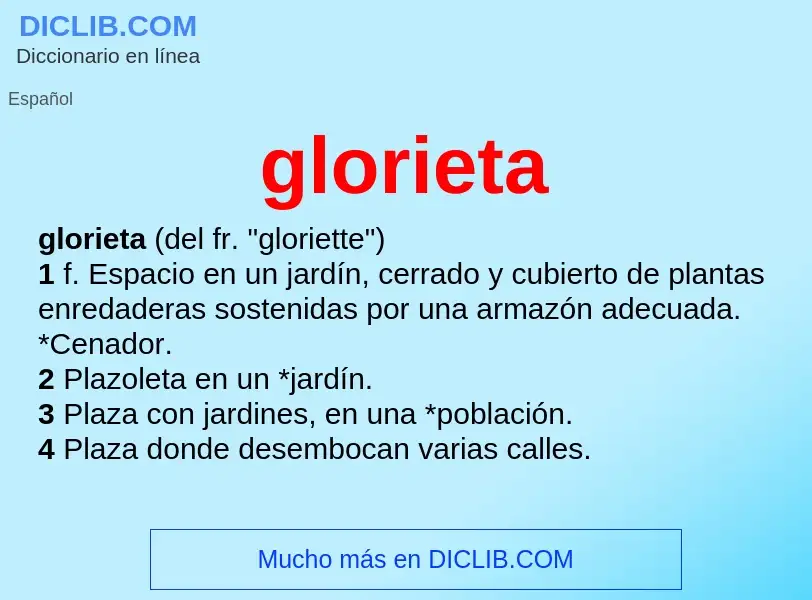 Wat is glorieta - definition