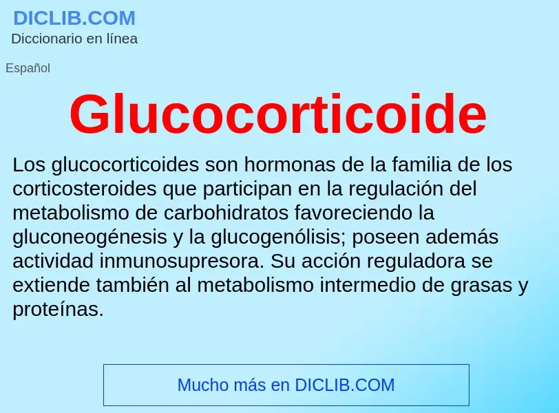 ¿Qué es Glucocorticoide? - significado y definición