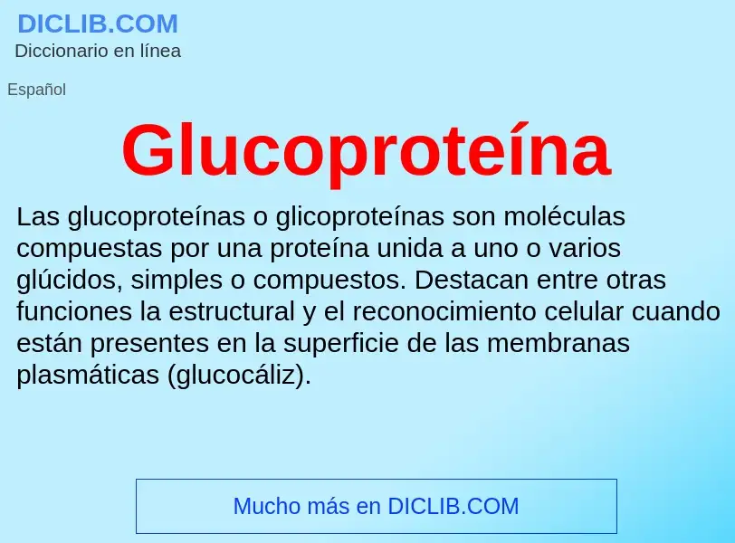 ¿Qué es Glucoproteína? - significado y definición