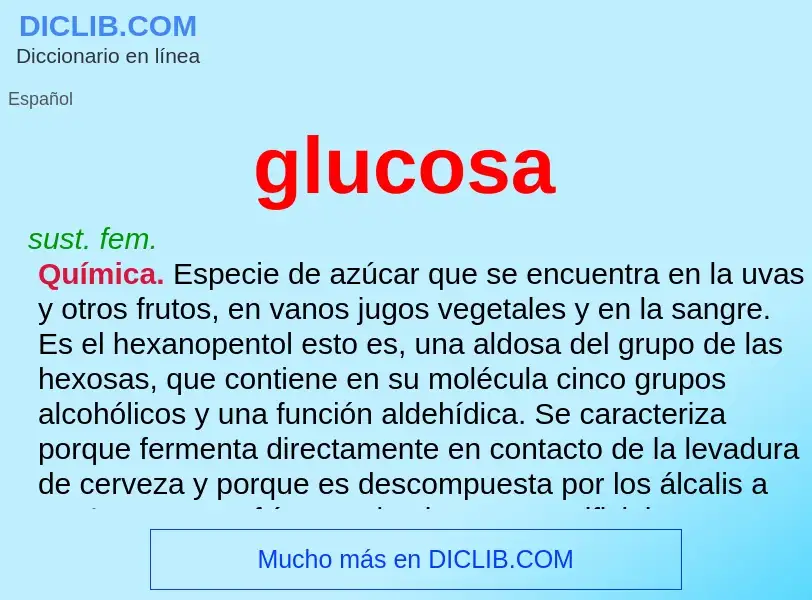 ¿Qué es glucosa? - significado y definición