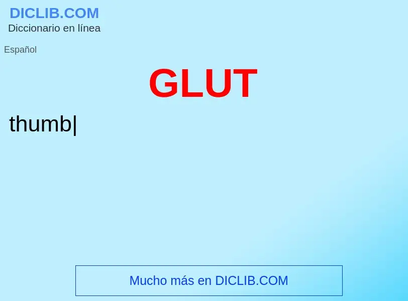 O que é GLUT - definição, significado, conceito