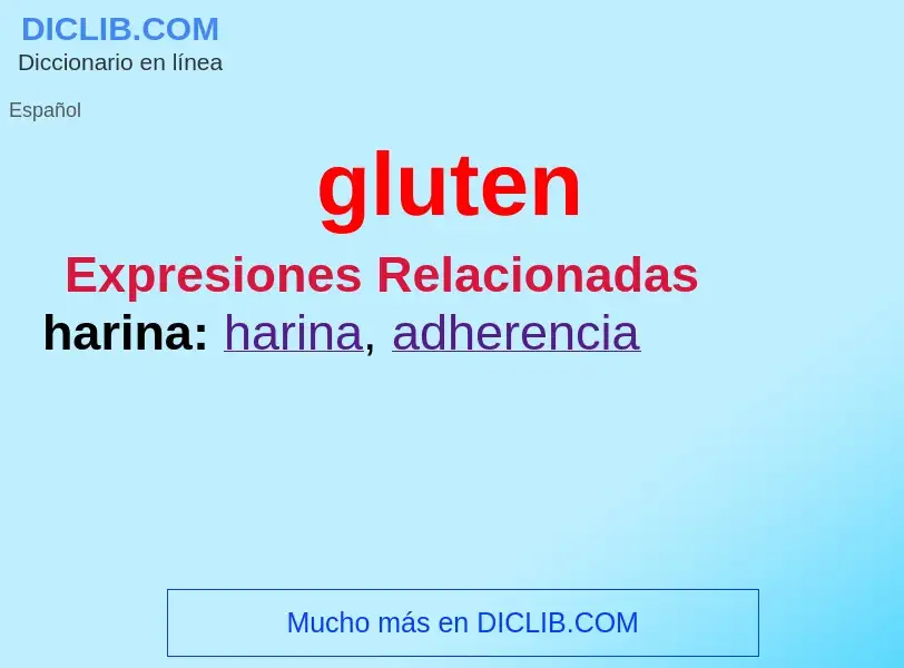 ¿Qué es gluten? - significado y definición