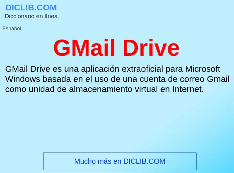 O que é GMail Drive - definição, significado, conceito