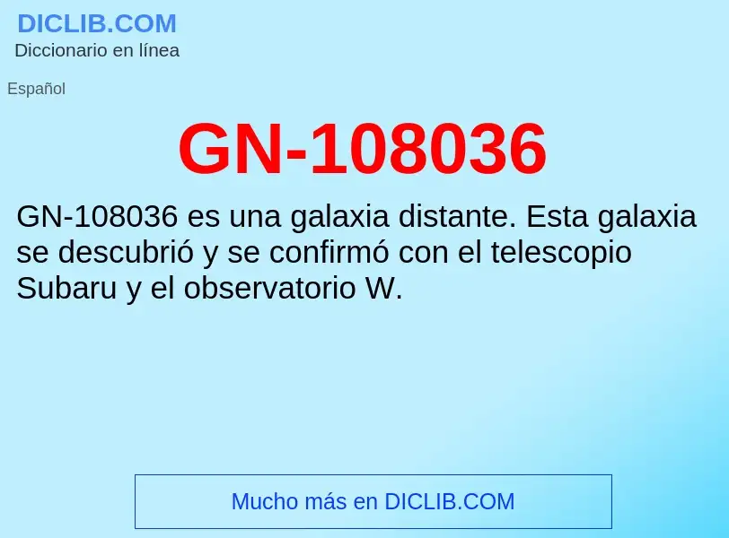 O que é GN-108036 - definição, significado, conceito