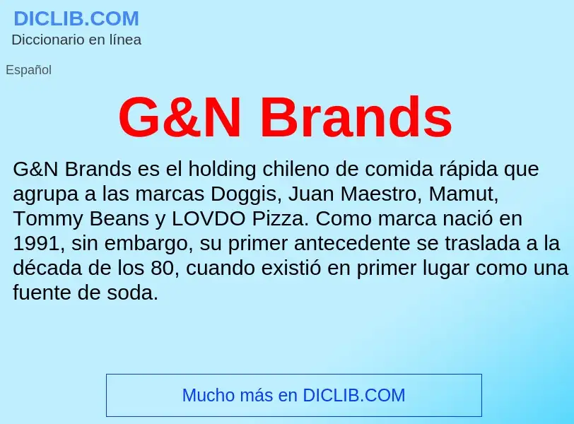 O que é G&N Brands - definição, significado, conceito