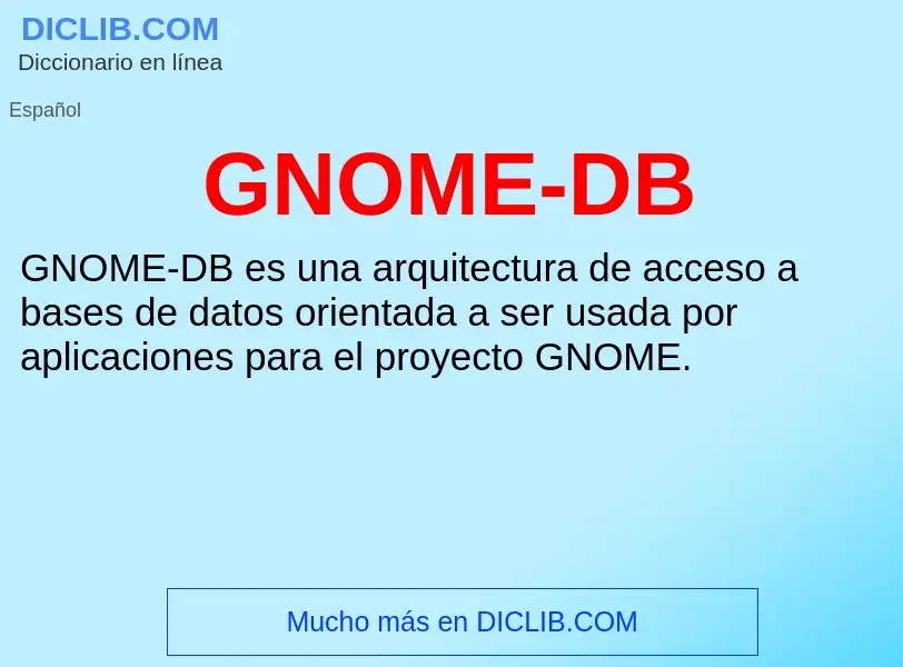 Che cos'è GNOME-DB - definizione