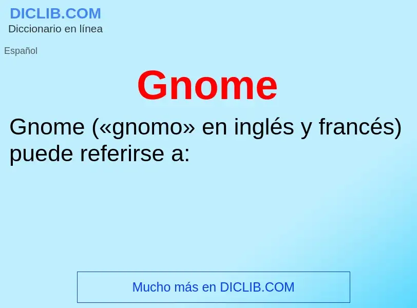 ¿Qué es Gnome? - significado y definición