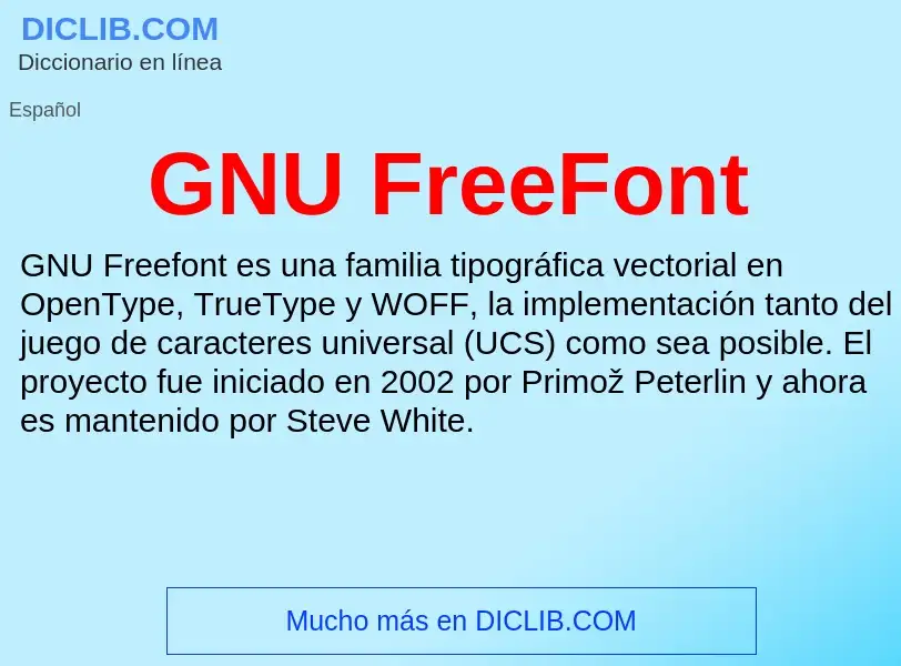 ¿Qué es GNU FreeFont? - significado y definición