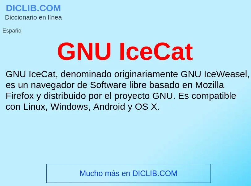 O que é GNU IceCat - definição, significado, conceito