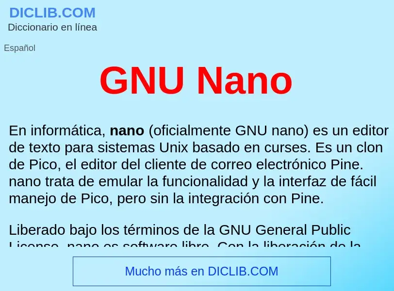 ¿Qué es GNU Nano? - significado y definición