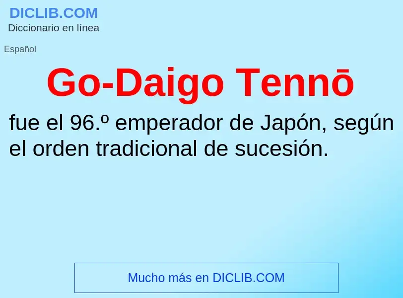 Что такое Go-Daigo Tennō - определение