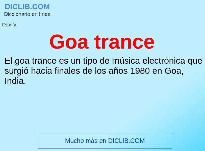 Τι είναι Goa trance - ορισμός