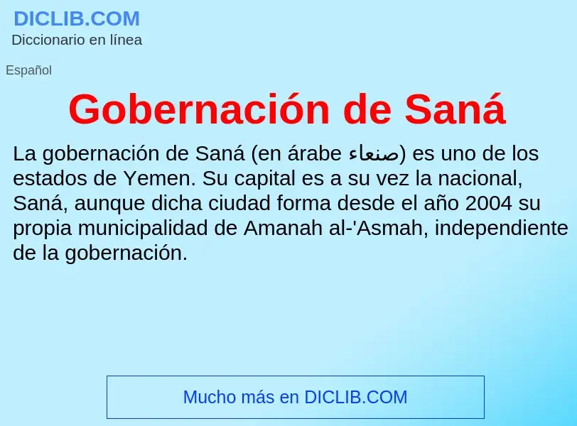 O que é Gobernación de Saná - definição, significado, conceito