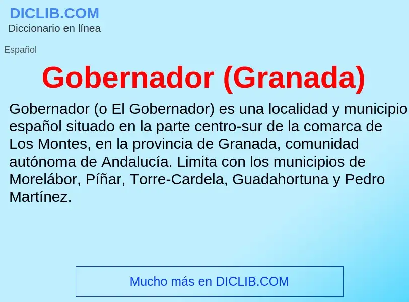 Что такое Gobernador (Granada) - определение