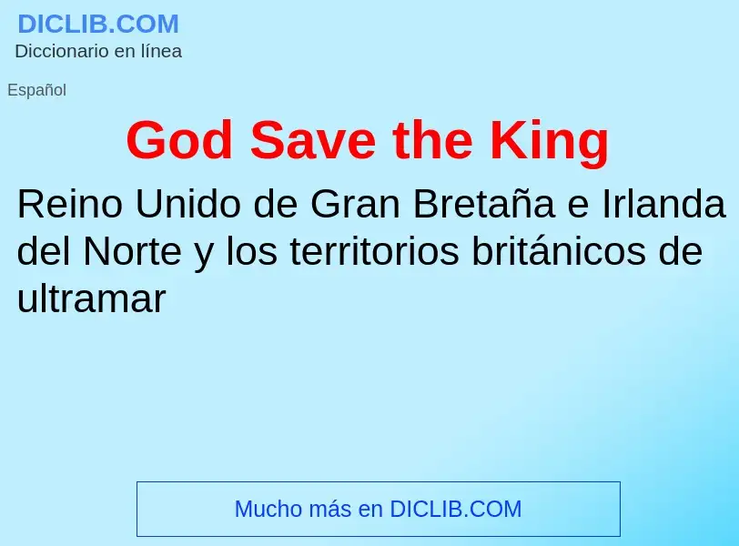 What is God Save the King - meaning and definition