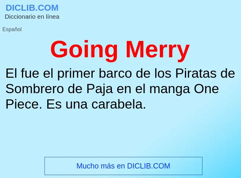 ¿Qué es Going Merry? - significado y definición