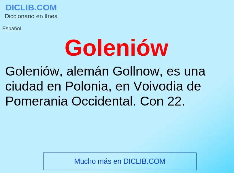 ¿Qué es Goleniów? - significado y definición