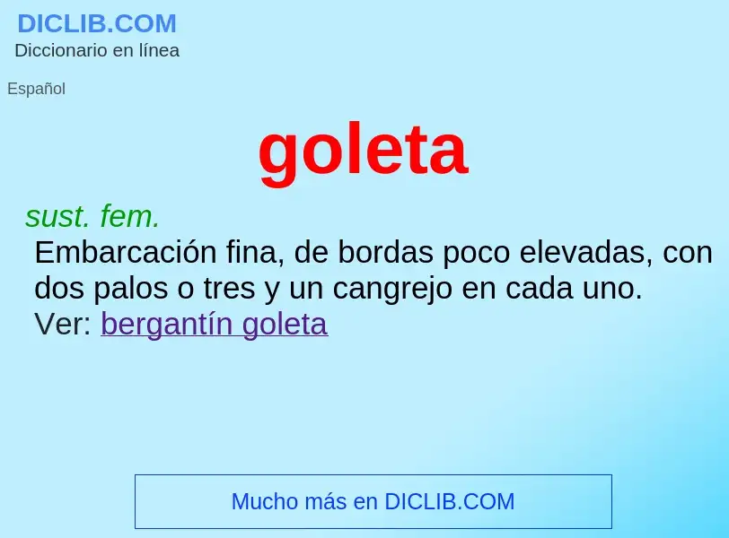 Was ist goleta - Definition