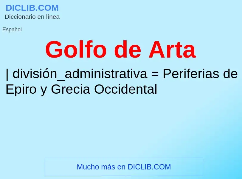 ¿Qué es Golfo de Arta? - significado y definición